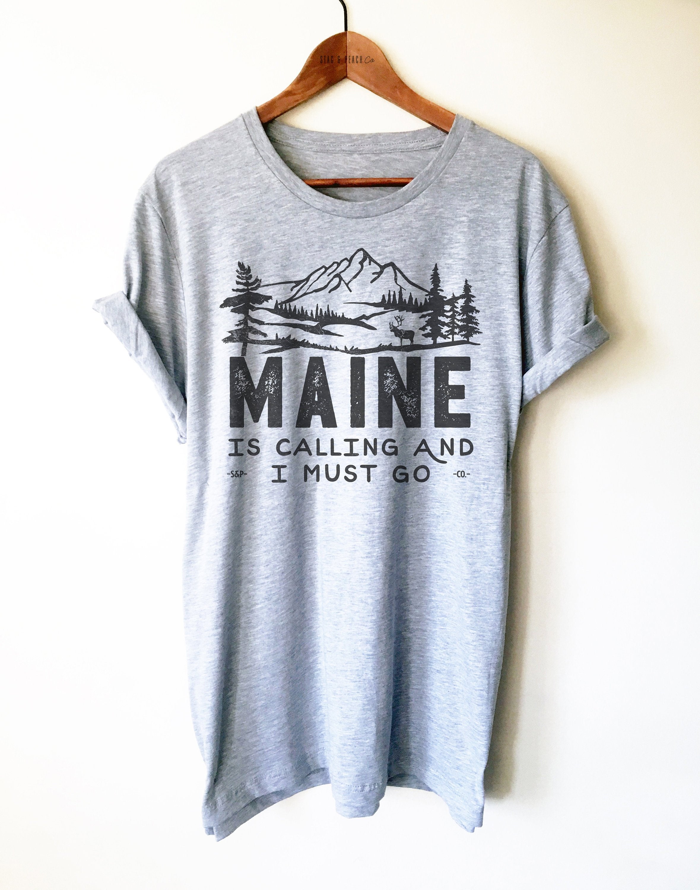 Maine Is Calling And I Must Go Unisex Shirt - Maine Shirt, Portland Gift, Moose Shirt, Mountains Shirt, ME State T-Shirt, Lakes Shirt - Stag & Peach Co