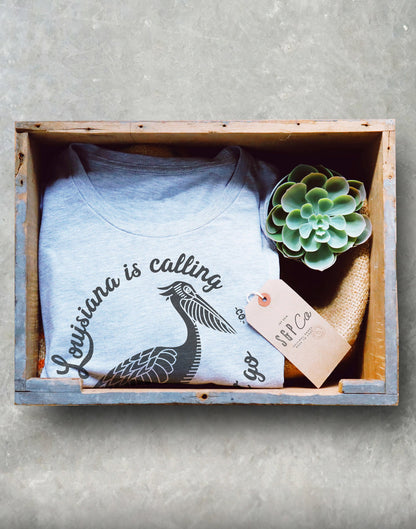 Louisiana Calling & I Must Go Unisex Shirt - Deep South Gifts, LSU Shirt, New Orleans Shirt, Pelican State T-Shirt, State Pride Shirt