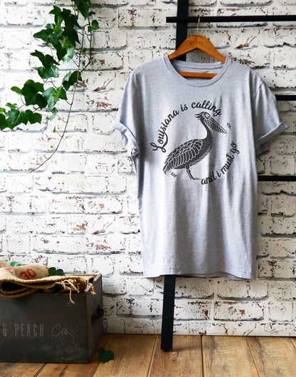 Louisiana Calling & I Must Go Unisex Shirt - Deep South Gifts, LSU Shirt, New Orleans Shirt, Pelican State T-Shirt, State Pride Shirt