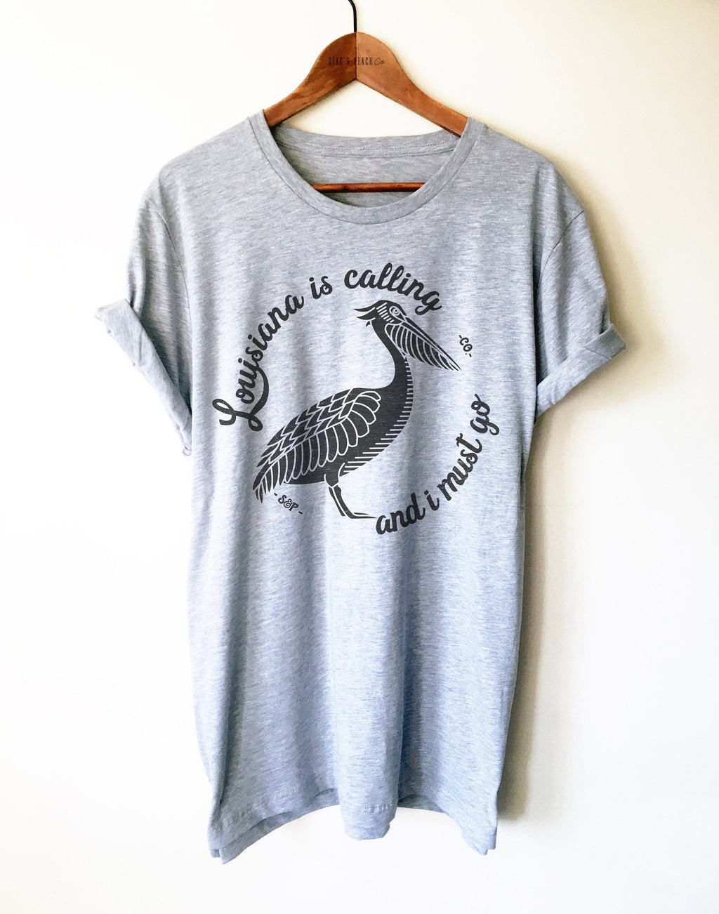 Louisiana Calling & I Must Go Unisex Shirt - Deep South Gifts, LSU Shirt, New Orleans Shirt, Pelican State T-Shirt, State Pride Shirt - Stag & Peach Co