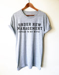 New Husband Shirt - Under New Management, Funny Wedding Shirt, Newlyweds Gift, Honeymoon Shirt, Husband To Be Gift, Engagement Party