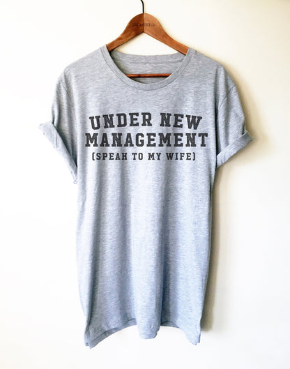 New Husband Shirt - Under New Management, Funny Wedding Shirt, Newlyweds Gift, Honeymoon Shirt, Husband To Be Gift, Engagement Party