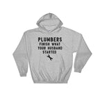 Plumbers Finish What Your Husband Started Hoodie - Plumber, Plumber T-Shirt, Plumbing Shirt, Plumber Gift, Fathers Day Gift, Gift For Dad