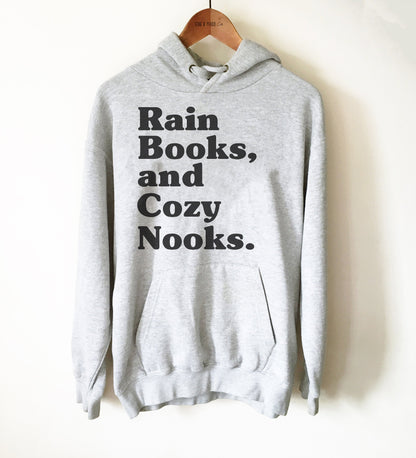 Rain Books And Cozy Nooks Unisex Hoodie - Gift for Writer, Reading Shirt, Bibliophile Gifts, Literary Birthday Gifts, Bookish Christmas Gift