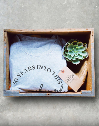 30 Years Into This Awkward Phase Unisex Shirt