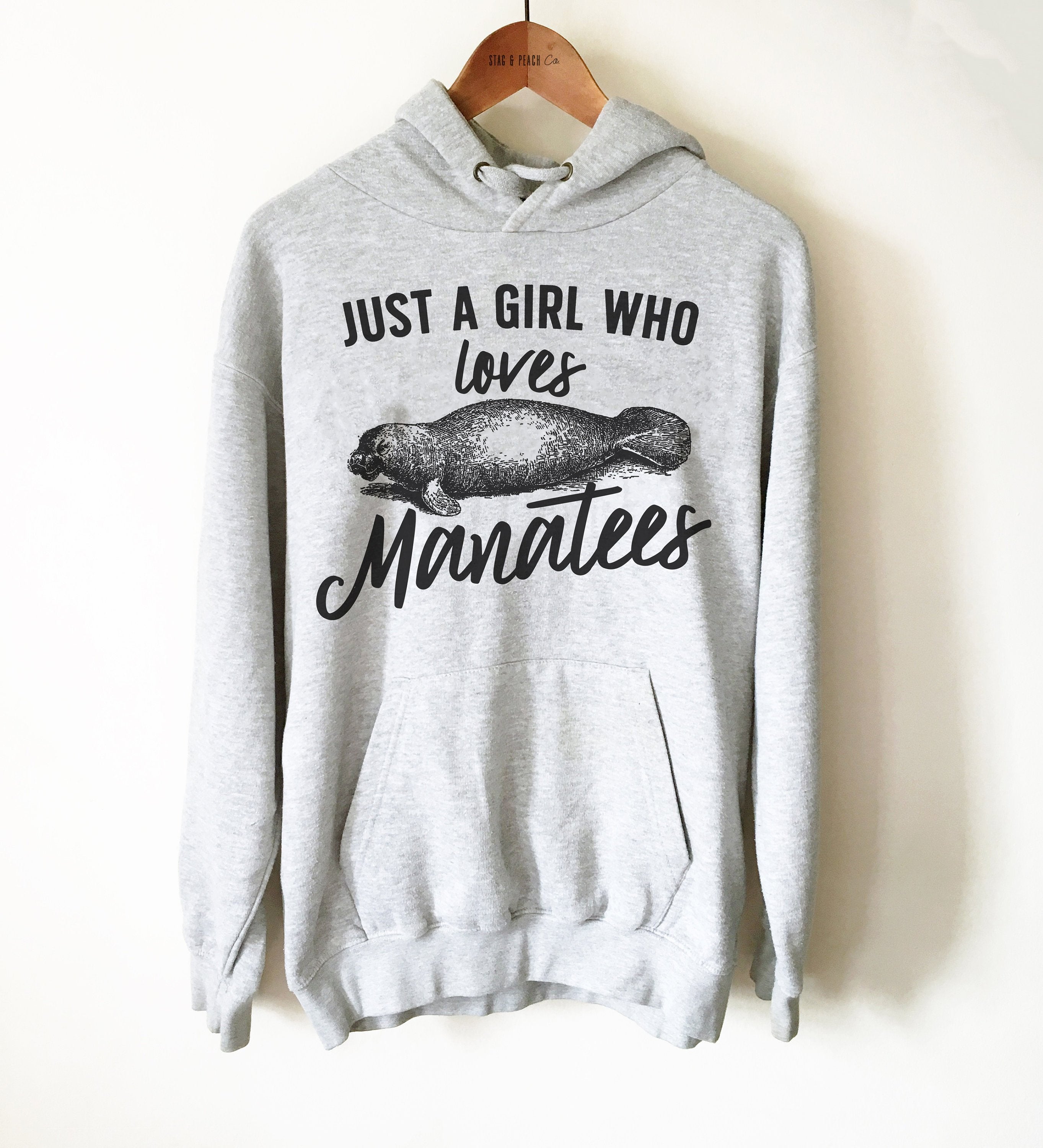Manatee Unisex Hoodie - Just A Girl Who Loves Manatees, Marine Biology Shirt, Sea Life Shirt, Ecology Graduation Gift, Gift For Colleague - Stag & Peach Co