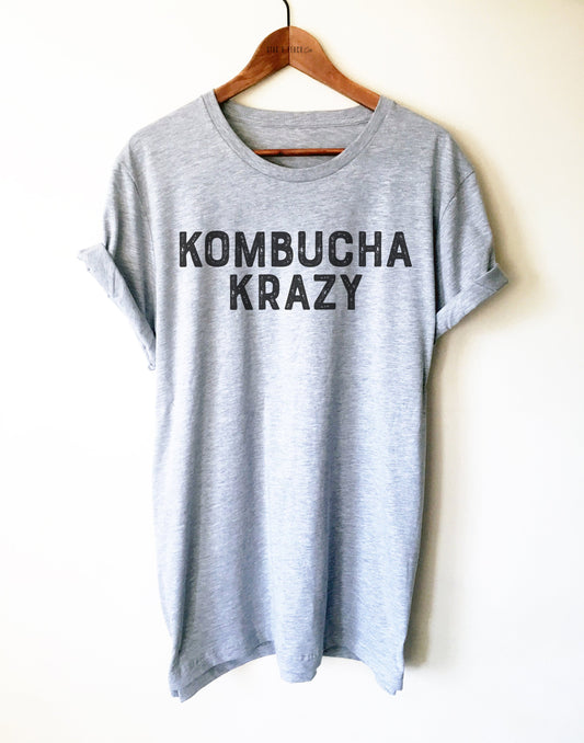 Kombucha Krazy Unisex Shirt - Kombucha Tea Lover Gift, Scoby Shirt, Matcha Green Tea Drinker, RDN Graduation Shirt, Kombucha Brewer Gift