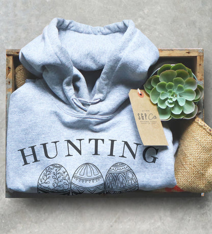 Hunting Season Unisex Hoodie - Funny Easter Gift, Easter Gift For Adults, Easter Egg Shirt, Easter Basket Stuffers, Easter Gift Ideas