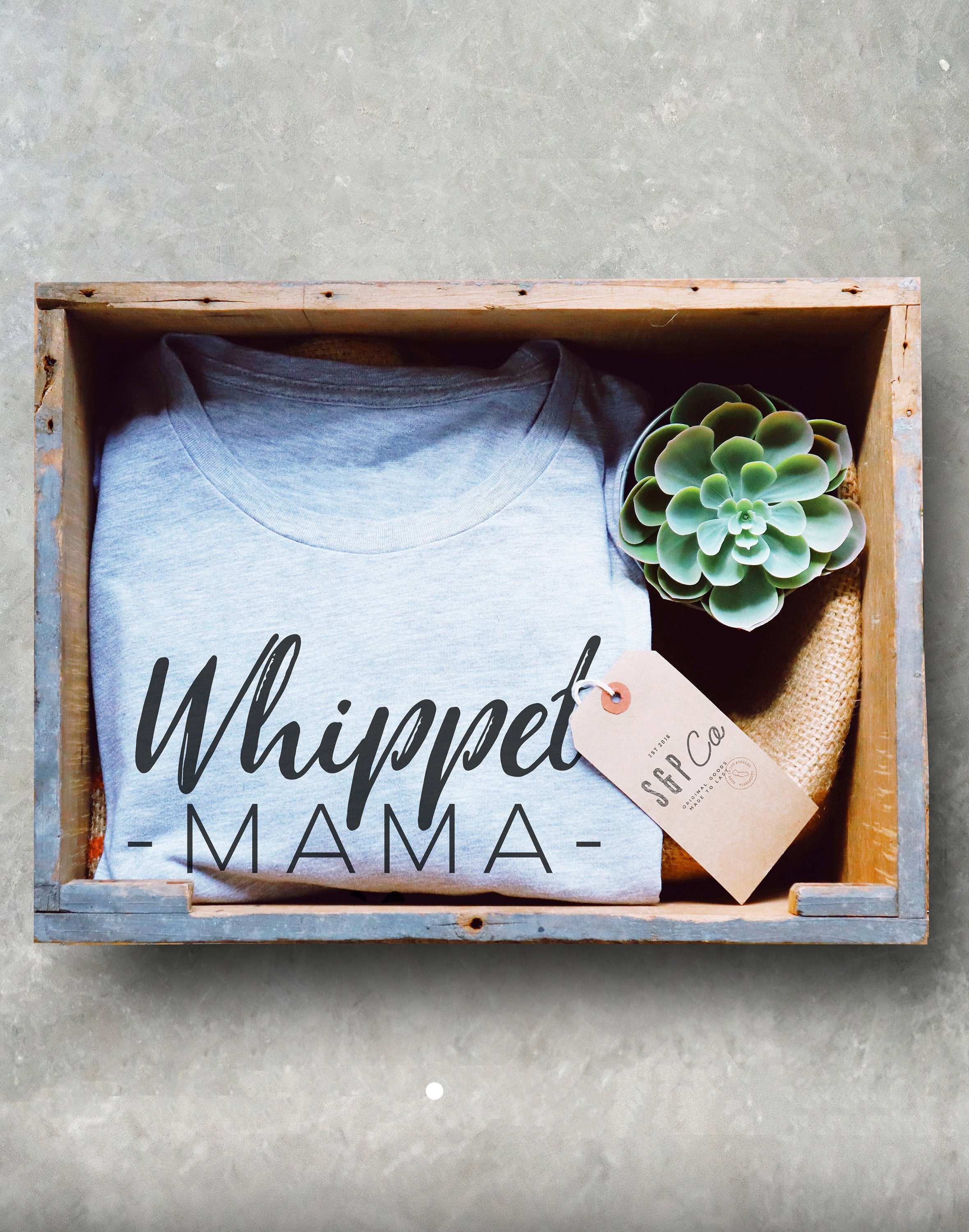 Whippet Mama Unisex Shirt - Gift - Stag & Peach Co