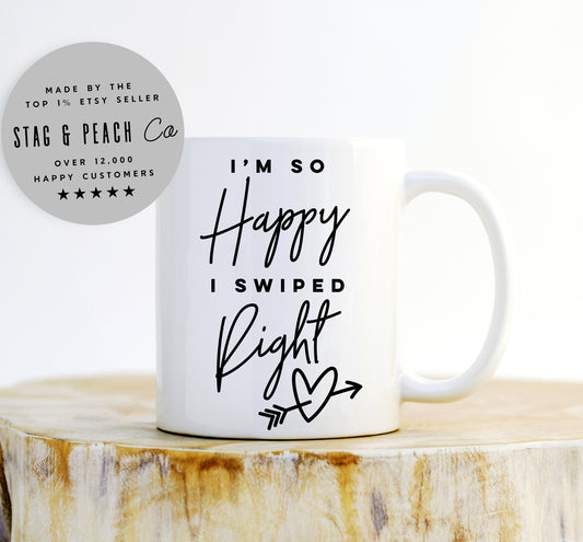 I'm So Happy I Swiped Right Mug - Boyfriend and Girlfriend Gift, Matching Couples Coffee Mugs, Anniversary Gift, Mr & Mrs Mugs, Wedding Mugs