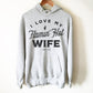 I Love My Flamin’ Hot Wife Unisex Hoodie - Gift For Husband, Gift For Wife, LGBT Shirt, Married Shirt, Wedding Anniversary Gift, Husband Tee