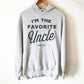 Uncle Unisex Hoodie - I'm The Favorite Uncle, Promoted To Uncle Shirt, Pregnancy Announcement Brother, Funny Uncle Gift, Best Uncle Sweater