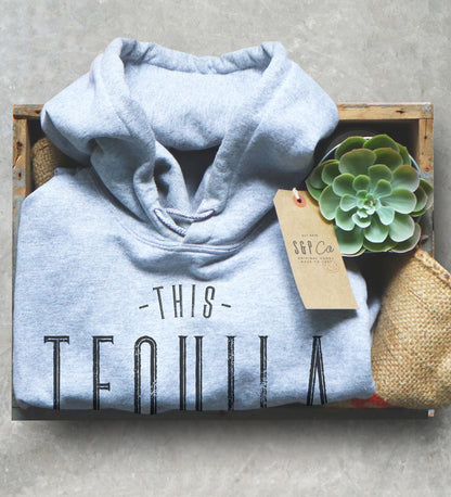 Tequila Unisex Hoodie - Funny Drinking Shirt, Cinco De Mayo Shirt, Mexican Gift, Mexico Spring Break Shirt, Shots Shirt, Festival Fashion