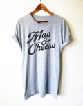 Mac And Cheese Unisex Shirt - Pasta Shirt, Foodie Gifts, College Student Shirt, Macaroni T-Shirt, Cheese Lover Shirt, Matching Couples Shirt