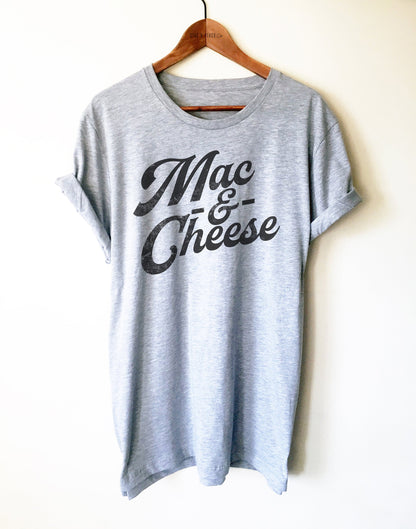 Mac And Cheese Unisex Shirt - Pasta Shirt, Foodie Gifts, College Student Shirt, Macaroni T-Shirt, Cheese Lover Shirt, Matching Couples Shirt