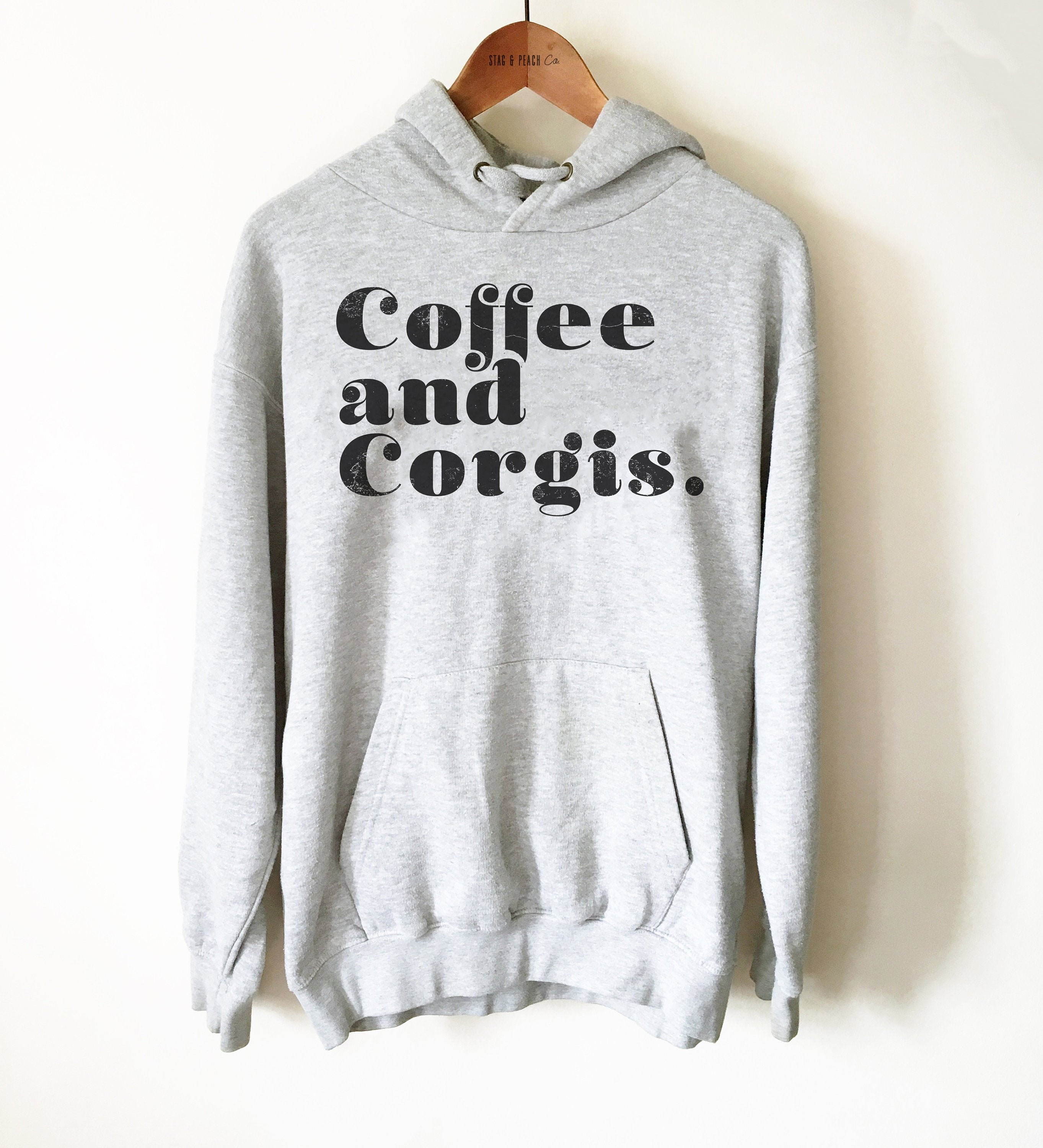 Corgi Lover Gift - Coffee And Corgis Unisex Hoodie, Corgi Shirt, Corgi Owner Gift, Welsh Corgi Shirt, Funny Corgi Tee, Corgi Mama Sweater