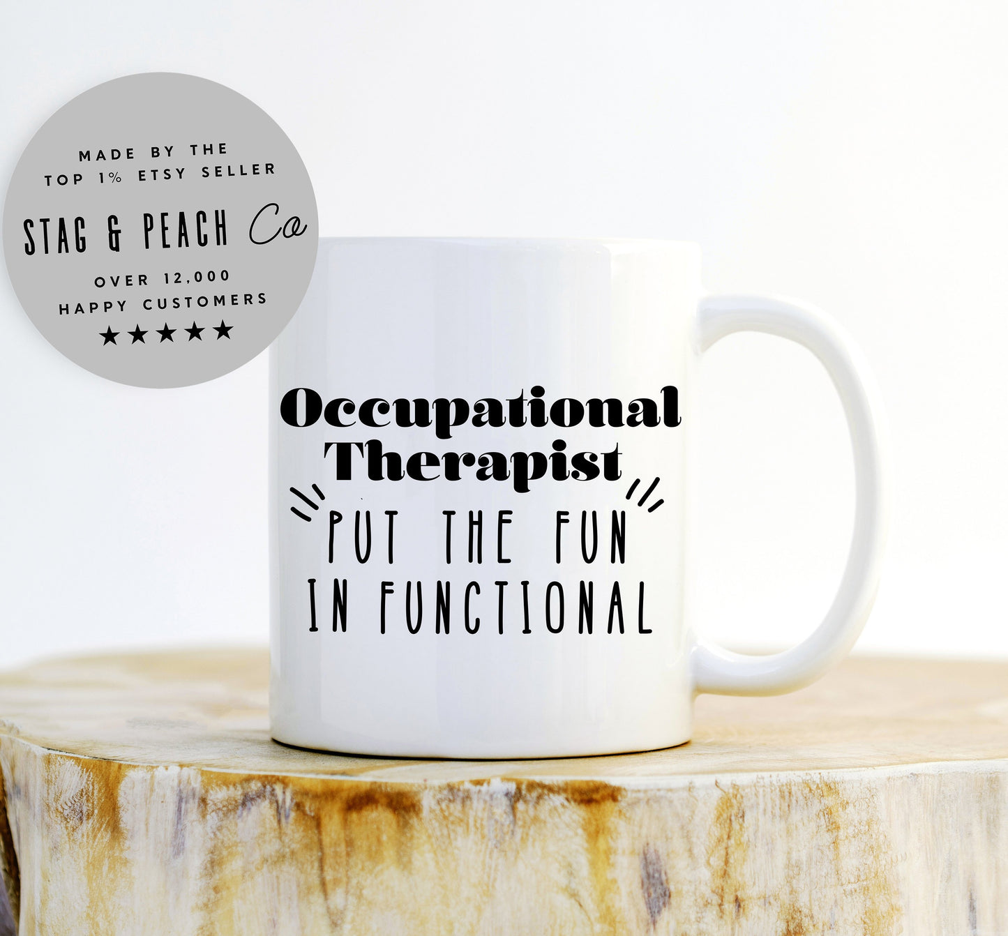 Occupational Therapist Mug - Putting The Fun In Functional, Funny OT Gift, Occupational Therapy Coffee Mug, OT Graduation Gift, OT Month