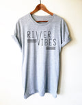 River Vibes Unisex Shirt - River - Stag & Peach Co