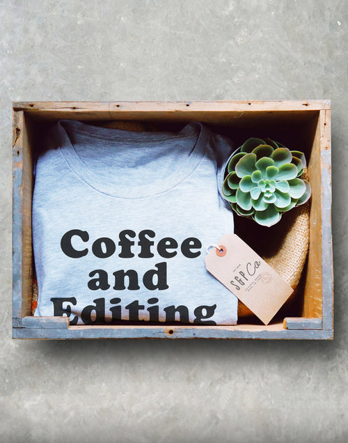 Coffee and Editing Unisex Shirt - Photographer Shirt, Photography Shirt, Camera Shirt, Photo Shirt, Blogger Gift, Wedding Photographer Gift - Stag & Peach Co