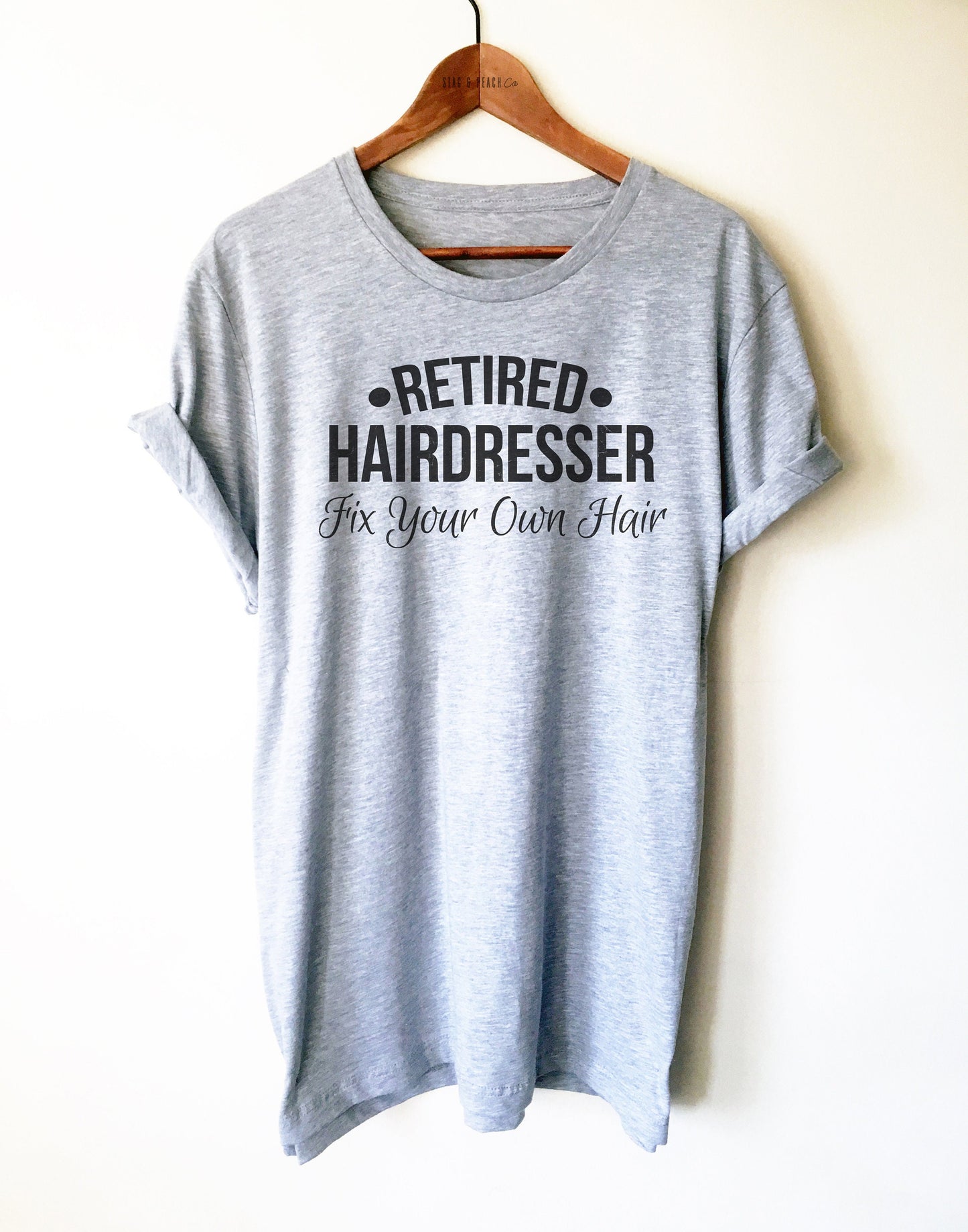 Hair Stylist Shirt / Tank Top / Hoodie - Hair Stylist Gift, Salon Shirts, Hairdresser Shirt, Hair Stylist Retirement, Retired Hairdresser