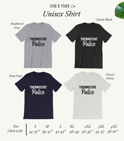 Thermostat Police Shirt/Tank Top/Hoodie - Dad Shirt, Dad Gift, Funny Dad Shirt, Fathers Day Gift, Funny Dad Gifts, Grandpa Shirt, Papa Shirt