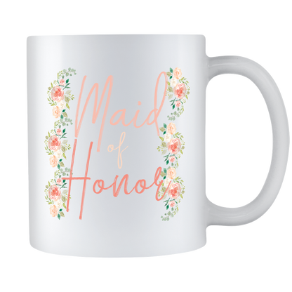 Maid Of Honor Coffee Mug - Will You Be My Maid Of Honor - Maid Of Honor Wedding Gift - 11oz White Ceramic Coffee Mug