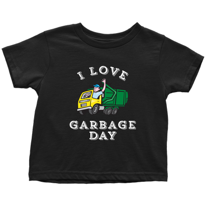 I LOVE GARBAGE DAY