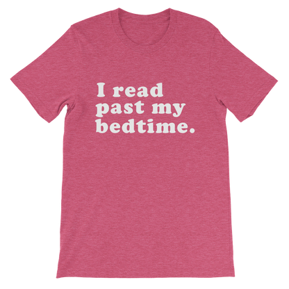 I Read Past My Bedtime Unisex Shirt