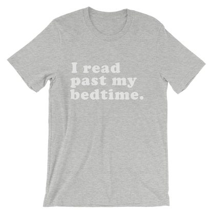 I Read Past My Bedtime Unisex Shirt