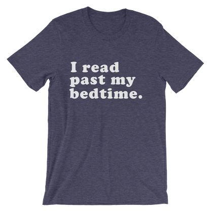 I Read Past My Bedtime Unisex Shirt