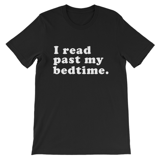 I Read Past My Bedtime Unisex Shirt