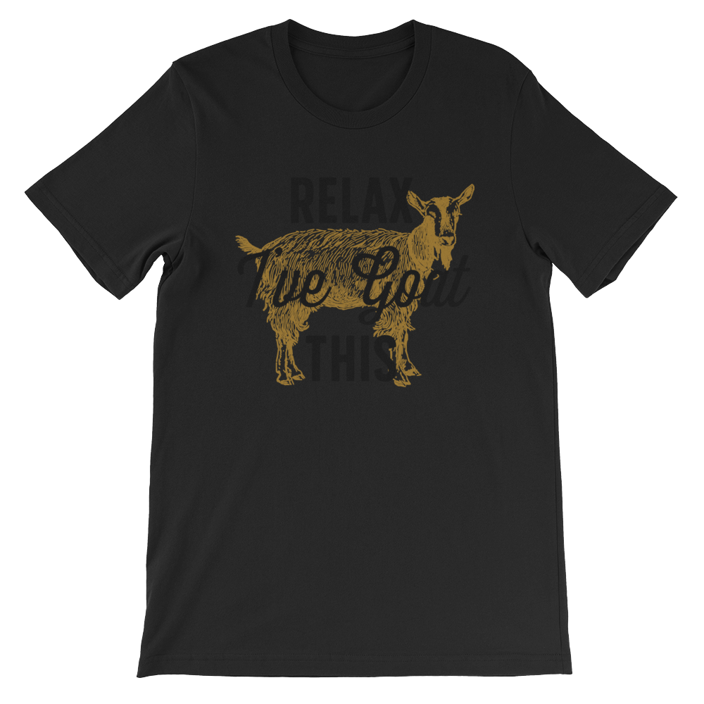 Relax I've Goat This Unisex Shirt - Goat Shirt, Farmers Market Shirt, Farm Shirt, Goat, Show Goat Shirts, Goat TShirt, Farmer Girl