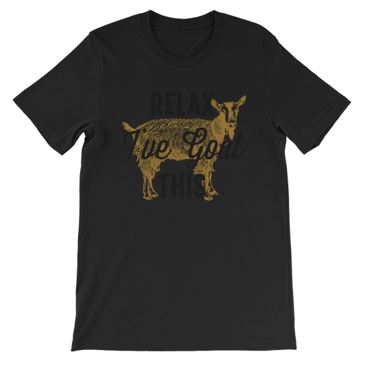 Relax I've Goat This Unisex Shirt - Goat Shirt, Farmers Market Shirt, Farm Shirt, Goat, Show Goat Shirts, Goat TShirt, Farmer Girl