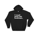 I Read Past My Bedtime Hooded Sweatshirt