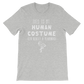 This Is My Human Costume I'm Really A Flamingo Unisex Shirt