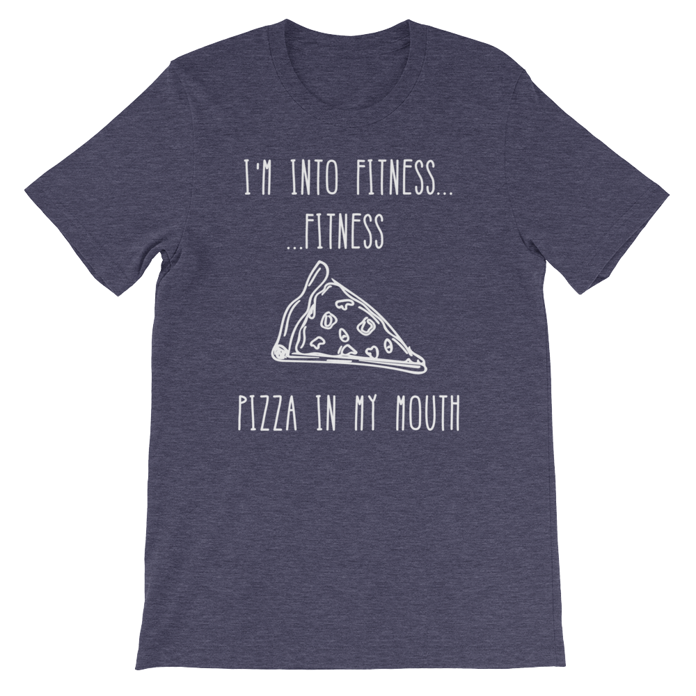 I'm Into Fitness...Fitness Pizza In My Mouth Unisex Shirt - Foodie Gifts, Pizza Shirts, Pizza Shirt, Pizza Lover TShirt, Workout Clothing - Stag & Peach Co