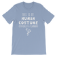 This Is My Human Costume I'm Really A Flamingo Unisex Shirt