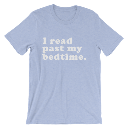 I Read Past My Bedtime Unisex Shirt