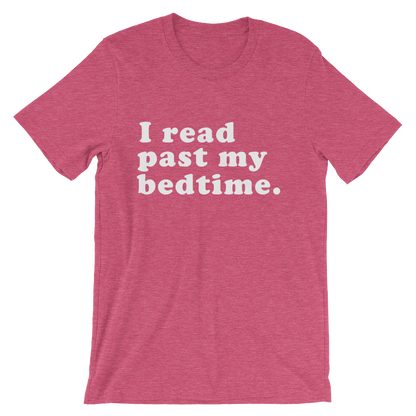 I Read Past My Bedtime Unisex Shirt