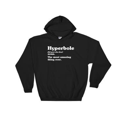 Hyperbole Dictionary Definition Hoodie - Book Lover T Shirts, Book Lover Gift, English Teacher Shirt, Grammar, Vocabulary, Literary Gift