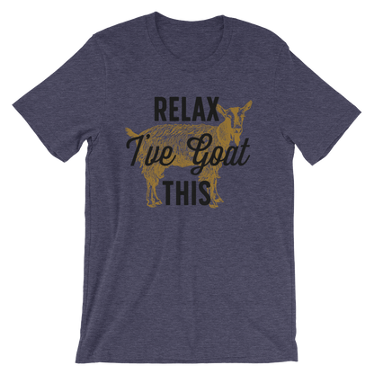 Relax I've Goat This Unisex Shirt