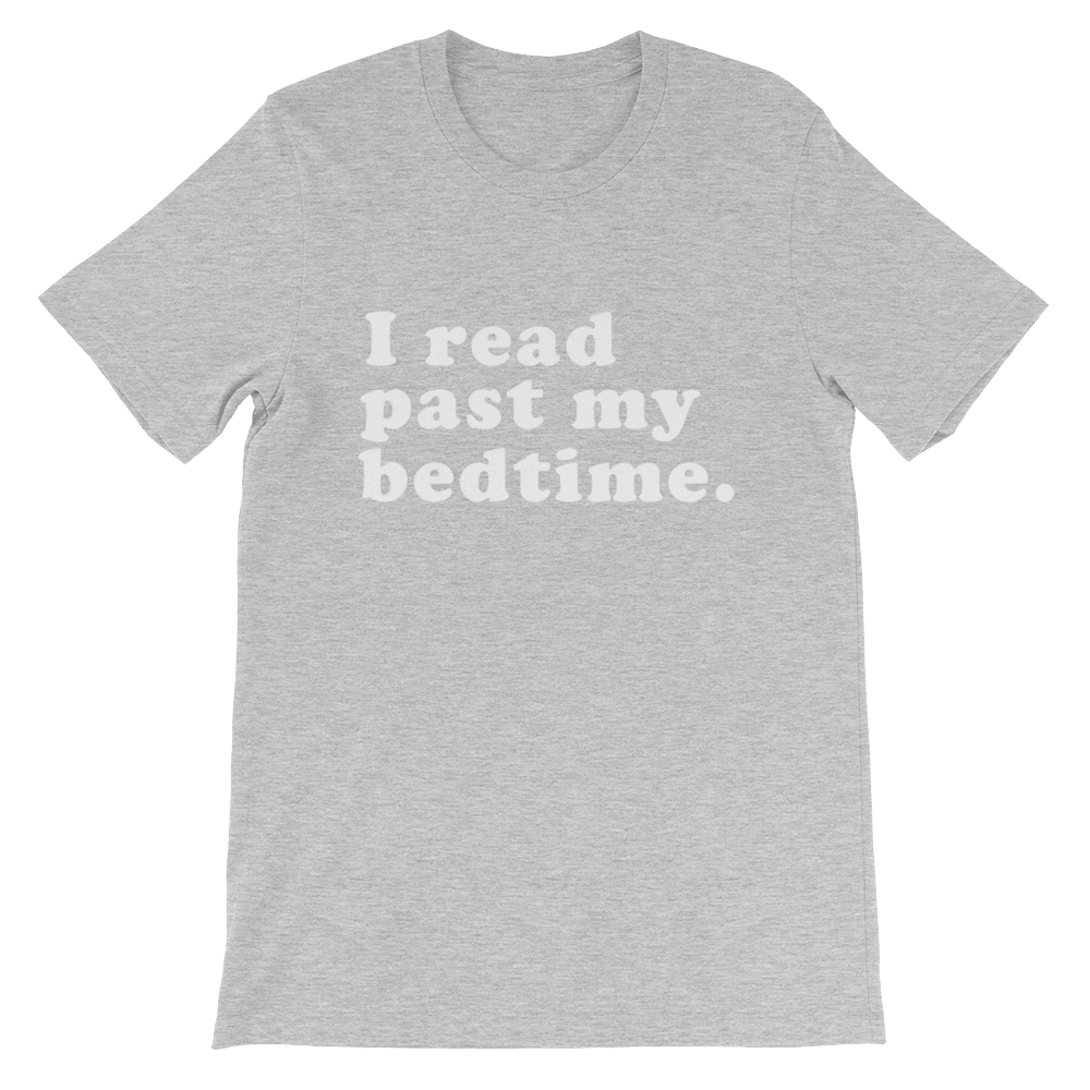 I Read Past My Bedtime Unisex Shirt