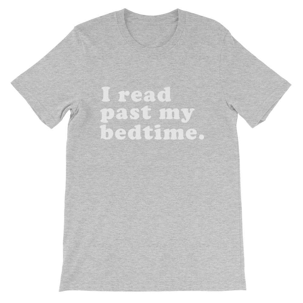 I Read Past My Bedtime Unisex Shirt - Stag & Peach Co