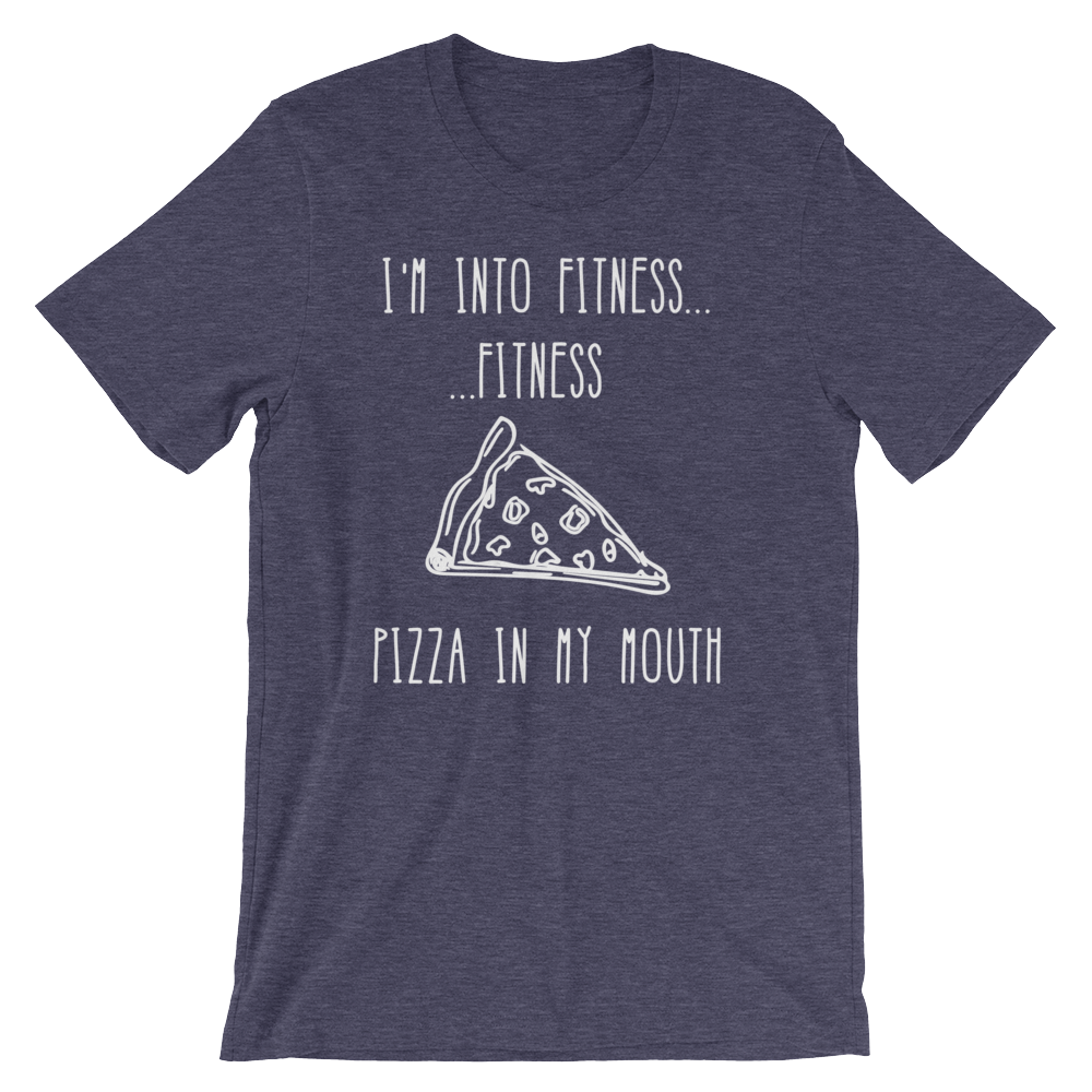 I'm Into Fitness...Fitness Pizza In My Mouth Unisex Shirt - Foodie Gifts, Pizza Shirts, Pizza Shirt, Pizza Lover TShirt, Workout Clothing - Stag & Peach Co