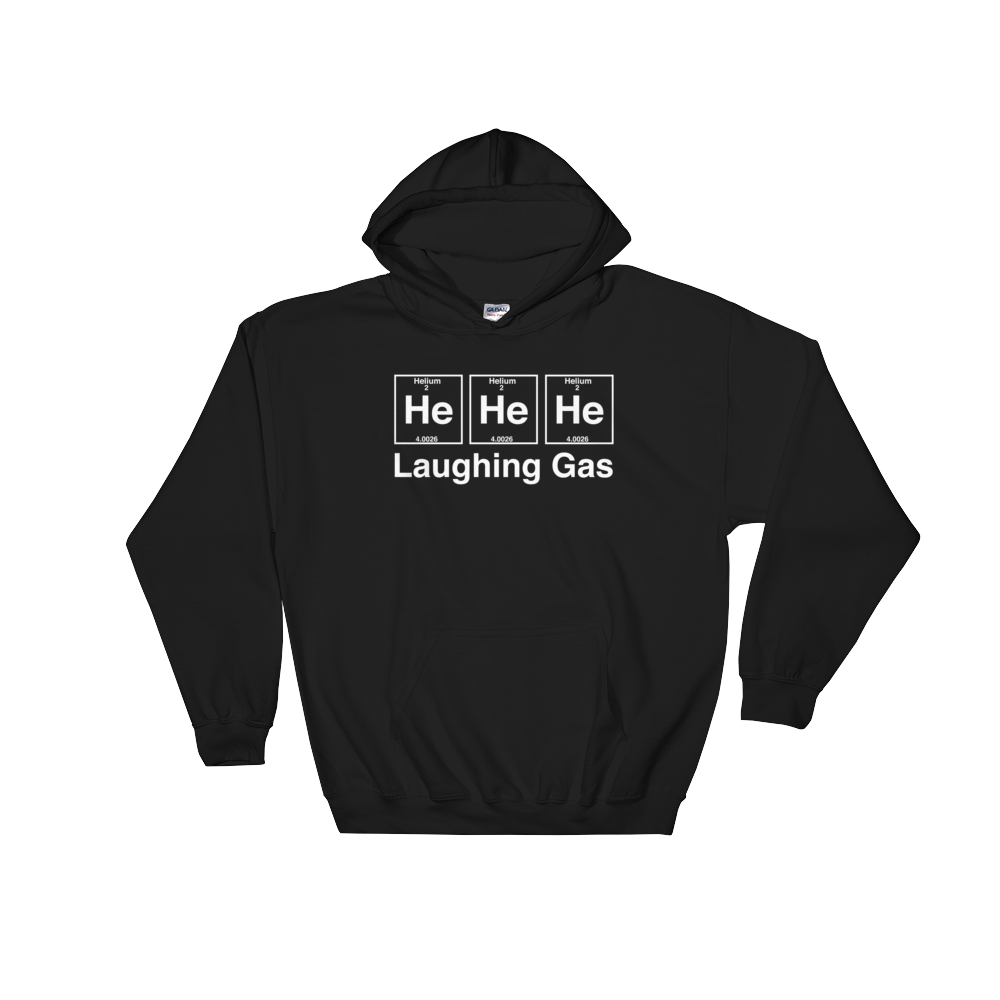 He He He Laughing Gas Hooded Sweatshirt - Stag & Peach Co