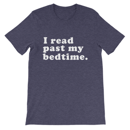 I Read Past My Bedtime Unisex Shirt