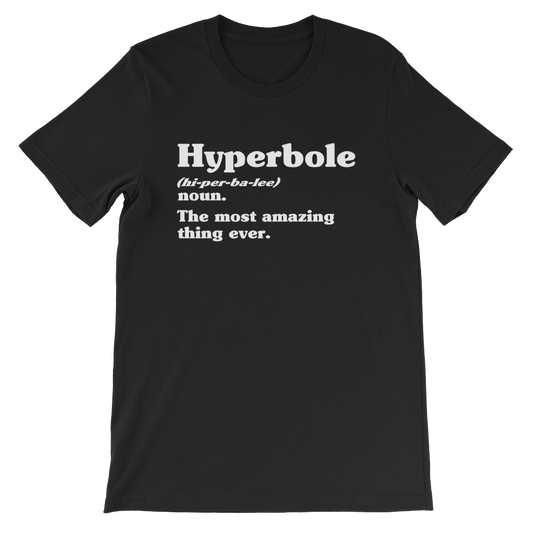 Hyperbole Dictionary Definition Unisex Shirt - Book Lover T Shirts, Book Lover Gift, English Teacher Shirt, Grammar, Vocabulary, Punctuation