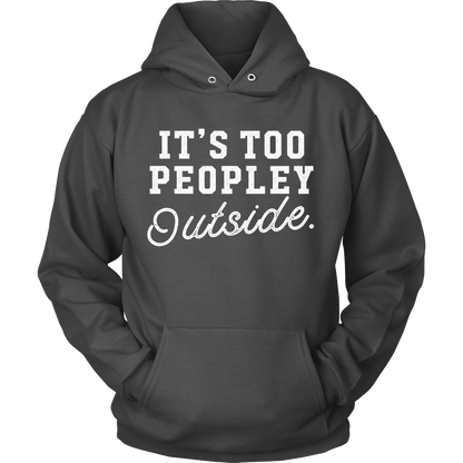 It's Too Peopley Outside