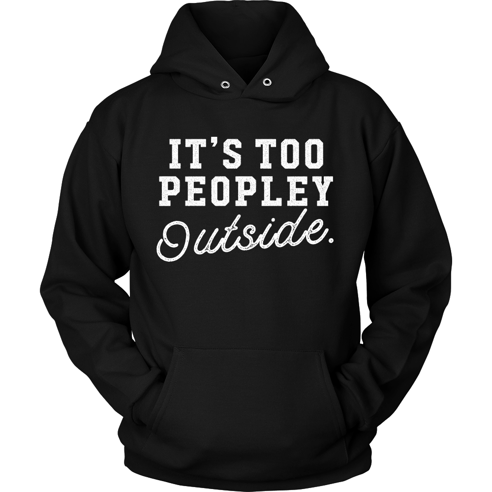It's Too Peopley Outside